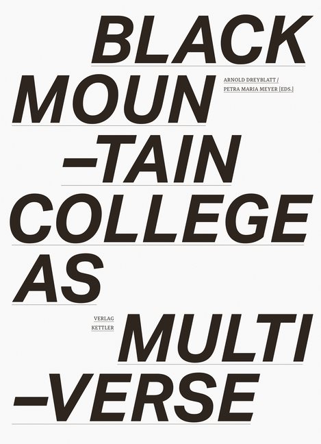 Black Mountain College As Multiverse