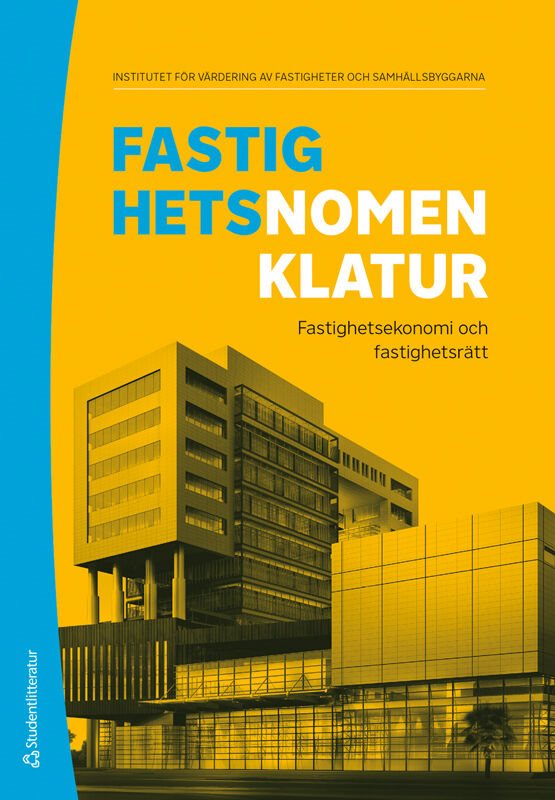 Fastighetsnomenklatur : fastighetsekonomi och fastighetsrätt