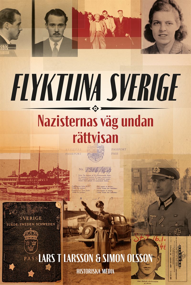 Flyktlina Sverige : nazisternas väg undan rättvisan