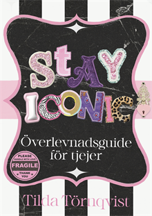 Stay iconic : överlevnadsguide för tjejer