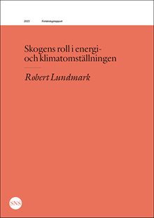 Skogens roll i energi- och klimatomställningen